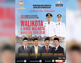 Pimpinan DPRD Makassar: Selamat & Sukses atas Pelantikan Wali Kota Munafri Arifuddin-Wakil Wali Kota Aliyah Mustika Ilham
