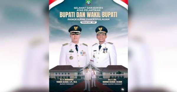 Presiden Prabowo Lantik Muhammad Yusran Lalogau – Abdul Rahman Assegaf sebagai Bupati dan Wakil Bupati pangkep
