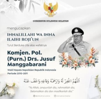 Gubernur Sulsel Sampaikan Duka Cita atas Wafatnya Mantan Wakapolri Komjen Pol (Purn) Jusuf Manggabarani