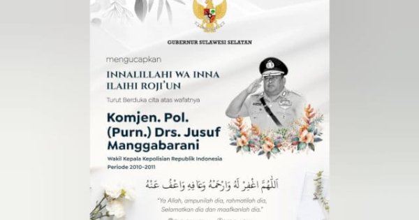 Gubernur Sulsel Sampaikan Duka Cita atas Wafatnya Mantan Wakapolri Komjen Pol (Purn) Jusuf Manggabarani