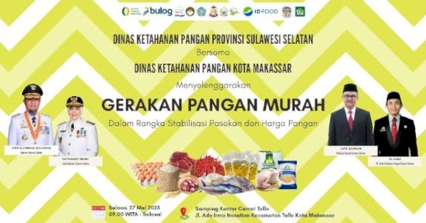 Catat! Pemprov Sulsel Gelar Gerakan Pangan Murah di Kecamatan Tallo Makassar Besok, Ini Daftar Lengkapnya